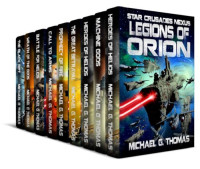 Michael G. Thomas — Star Crusades: Nexus - Complete Series Box Set