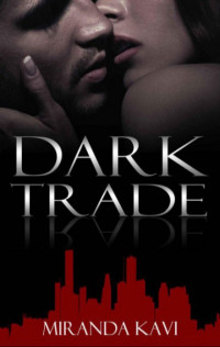 Kavi Miranda — Dark Trade