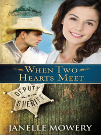 Janelle Mowery — When Two Hearts Meet