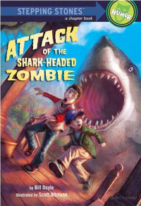 Doyle Bill — Attack of the Shark-Headed Zombie