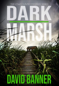 David Banner — Dark Marsh