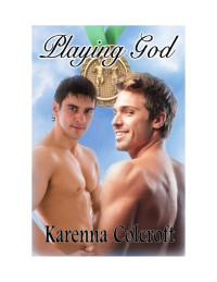Colcroft Karenna — PLAYING GOD: FINAL