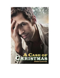 Josh Lanyon — A Case of Christmas