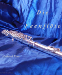 Rose Gerhard — Die Feenflöte