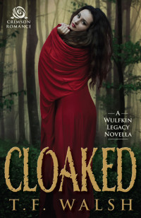 T.F. Walsh — Cloaked