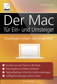unknown — Der Mac für Ein- und Umsteiger - Grundlagen einfach und verständlich
