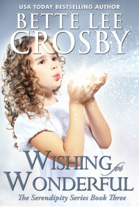 Crosby, Bette Lee — Wishing for Wonderful