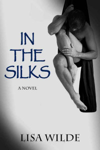 Wilde Lisa — In the Silks