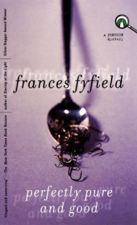 Fyfield Frances — Perfectly Pure and Good