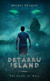 Deymon Mickey — Detarru Island: The Gates of Hell