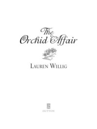 Willig Lauren — The Orchid Affair