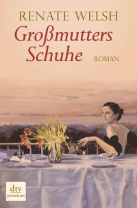 Welsh Renate — Großmutters Schuhe