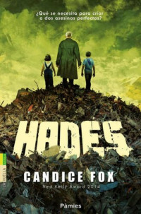 Candice Fox — Hades (Archer y Bennett #1)
