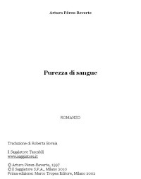 Pérez-Reverte Arturo — Purezza di sangue