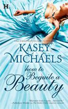 Michaels Kasey — How to Beguile a Beauty