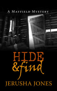 Jerusha Jones — Hide & Find (Mayfield Mystery 3)