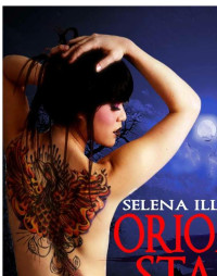 Nagle Tonya; Illyria Selena — Orion's Star