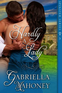 Gabriella Mahoney — Hardly a Lady