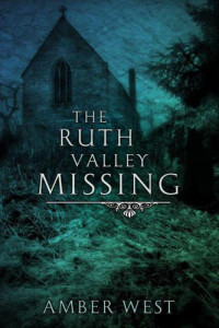 West Amber — The Ruth Valley Missing