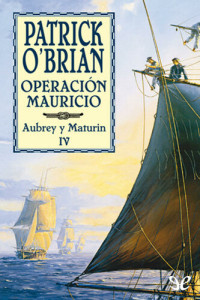 Patrick O’Brian — Operación Mauricio