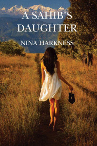 Harkness Nina — A Sahib's Daughter