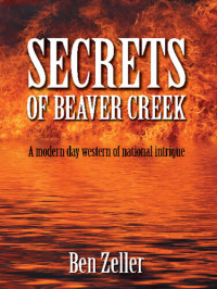 Ben Zeller — Secrets of Beaver Creek