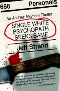 Strand Jeff — Single White Psychopath Seeks Same