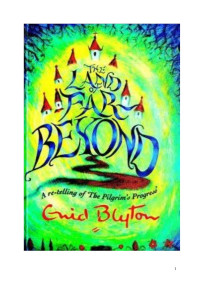 Blyton Enid — The Land of Far Beyond