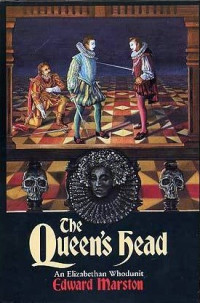 Edward Marston — The Queen's Head