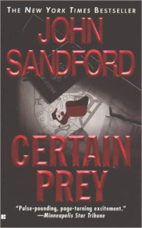 John Sandford — Certain Prey (Lucas Davenport, #10)
