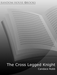 Robb Candace — The Cross Legged Knight