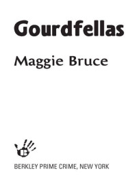 Bruce Maggie — Gourdfellas