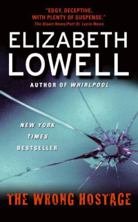 Lowell Elizabeth — The Wrong Hostage
