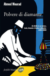 Mourad Ahmed — Polvere Di Diamante