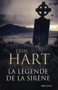 Erin Hart — La légende de la sirène