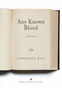 Hill Lawrence — Any Known Blood