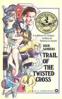 Sanders Buck — Trail of the Twisted Cross