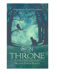 Ousley, Melissa Eskue — Sign of the Throne: Book One in the Solas Beir Trilogy