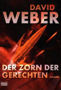 Weber David — Der Zorn der Gerechten