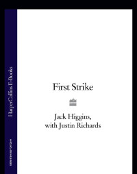 Higgins Jack — First Strike