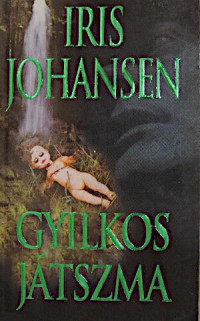 Iris Johansen — Gyilkos játszma