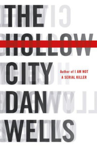 Wells Dan — The Hollow City