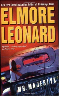 Leonard Elmore — Mr. Majestyk
