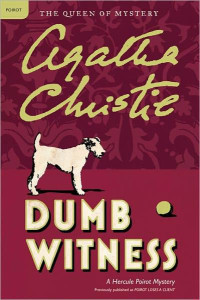 Christie Agatha — Dumb Witness A Hercule Poirot Mystery