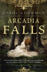 Goodman Carol — Arcadia Falls