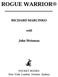 Marcinko Richard; Weisman John — ROGUE WARRIOR
