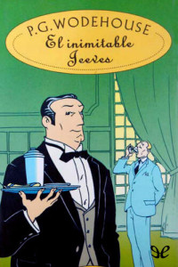 P. G. Wodehouse — El inimitable Jeeves