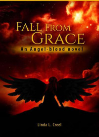 Creel, Linda L — Fall from Grace