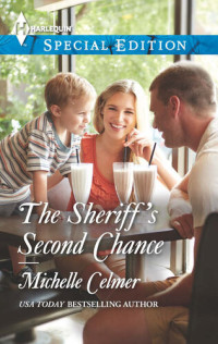 Michelle Celmer — The Sheriff's Second Chance