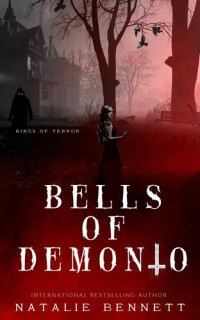 Bennett Natalie — Bells of Demonio